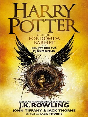 Harry Potter och Det fördömda barnet Del ett och två - ebook